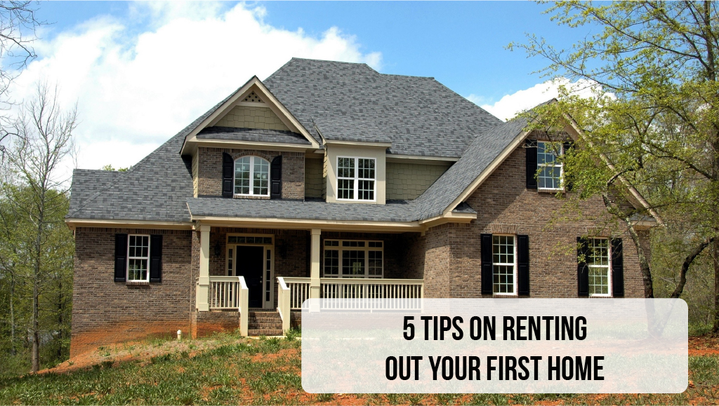 5_Tips_on_Renting_out_your_first_home